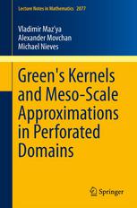 Greens Kernels And Mesoscale Approximations In Perforated Domains 1st Edition Vladimir Mazya