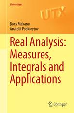 Real Analysis Measures Integrals And Applications 1st Edition Boris Makarov