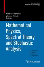 Mathematical Physics Spectral Theory And Stochastic Analysis 1st Edition Mark S Ashbaugh