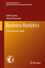 Business Analytics A Practitioners Guide 1st Edition Rahul Saxena