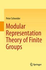Modular Representation Theory Of Finite Groups 1st Edition Peter Schneider
