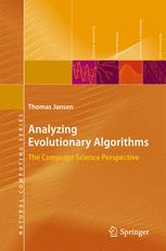 Analyzing Evolutionary Algorithms The Computer Science Perspective Thomas Jansen