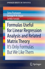 Formulas Useful For Linear Regression Analysis And Related Matrix Theory Its Only Formulas But We Like Them 1st Edition Puntanen Simo