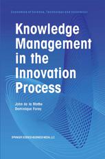 Knowledge Management In The Innovation Process 1st Edition John De La Mothe