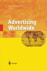 Advertising Worldwide Advertising Conditions In Selected Countries 1st Edition Marieke De Mooij Auth