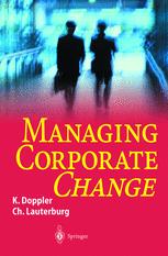 Managing Corporate Change 1st Edition Klaus Doppler Christoph Lauterburg Auth