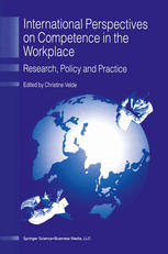 International Perspectives On Competence In The Workplace Research Policy And Practice 1st Edition Christine Velde Auth