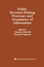 Public Decisionmaking Processes And Asymmetry Of Information 1st Edition Jeanjacques Laffont Auth