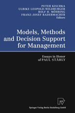 Models Methods And Decision Support For Management Essays In Honor Of Paul Sthly 1st Edition Andreas Klose Auth