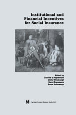 Institutional And Financial Incentives For Social Insurance 1st Edition Bernard Fortin