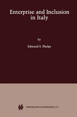 Enterprise And Inclusion In Italy 1st Edition Edmund S Phelps Auth