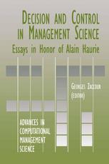 Decision Control In Management Science Essays In Honor Of Alain Haurie 1st Edition Alain Haurie Auth