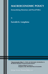 Macroeconomic Policy Demystifying Monetary And Fiscal Policy Farrokh K Langdana Auth