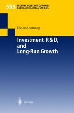 Investment Rd And Longrun Growth 1st Edition Dr Dietmar Hornung Auth