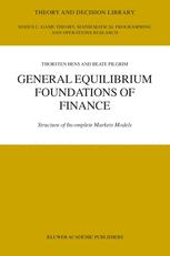 General Equilibrium Foundations Of Finance Structure Of Incomplete Markets Models 1st Edition Thorsten Hens
