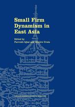 Small Firm Dynamism In East Asia 1st Edition Farrukh Iqbal Shujiro Urata Auth