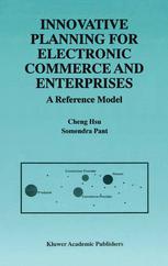 Innovative Planning For Electronic Commerce And Enterprises A Reference Model 1st Edition Cheng Hsu