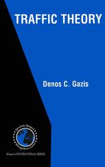 Traffic Theory 1st Edition Denos C Gazis Auth