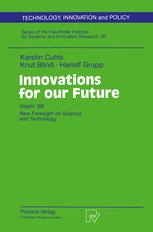 Innovations For Our Future Delphi 98 New Foresight On Science And Technology 1st Edition Dr Kerstin Cuhls