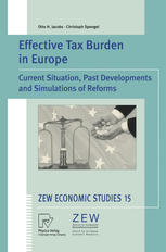 Effective Tax Burden In Europe Current Situation Past Developments And Simulations Of Reforms 1st Edition Prof Dr Dr Hc Mult Otto H Jacobs