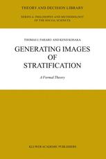 Generating Images Of Stratification A Formal Theory 1st Edition Thomas J Fararo