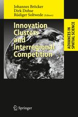 Innovation Clusters And Interregional Competition 1st Edition Johannes Brcker