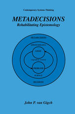 Metadecisions Rehabilitating Epistemology 1st Edition John P Van Gigch Auth