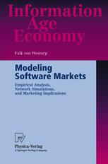 Modeling Software Markets Empirical Analysis Network Simulations And Marketing Implications 1st Edition Dr Falk Graf Von Westarp Auth