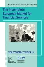 The Incomplete European Market For Financial Services 1st Edition Rainer Beckmann