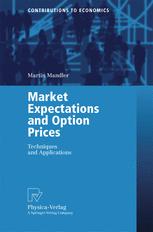 Market Expectations And Option Prices Techniques And Applications 1st Edition Dr Martin Mandler Auth