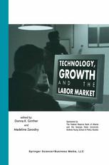 Technology Growth And The Labor Market 1st Edition Edward M Gramlich Auth