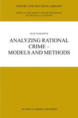 Analyzing Rational Crime Models And Methods 1st Edition Olof Dahlbck Auth
