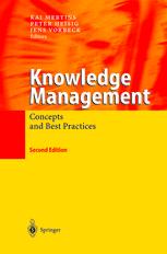 Knowledge Management Concepts And Best Practices 2nd Edition Kai Mertins