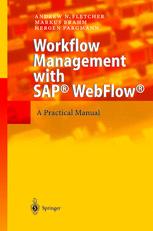 Workflow Management With Sap Webflow A Practical Manual 1st Edition Andrew N Fletcher Msc