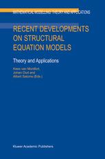 Recent Developments On Structural Equation Models Theory And Applications 1st Edition Ab Mooijaart