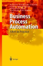 Business Process Automation Aris In Practice 1st Edition Mathias Kirchmer