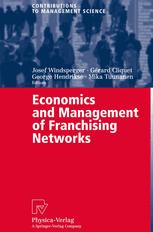 Economics And Management Of Franchising Networks 1st Edition George W J Hendrikse
