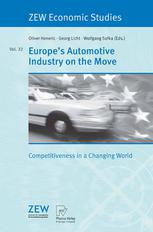Europes Automotive Industry On The Move Competitiveness In A Changing World 1st Edition Oliver Heneric