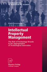 Intellectual Property Management The Role Of Technologybrands In The Appropriation Of Technological Innovation 1st Edition Dr Klaus Jennewein Auth