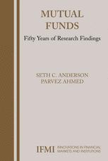 Mutual Funds Fifty Years Of Research Findings 1st Edition Seth C Anderson Phd