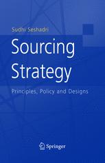 Sourcing Strategy Principles Policy And Designs 1st Edition Sudhi Seshadri Phd Auth
