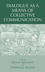Dialogue As A Means Of Collective Communication 1st Edition Patrick M Jenlink