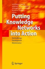 Putting Knowledge Networks Into Action Methodology Development Maintenance 1st Edition Professor Dr Andrea Back
