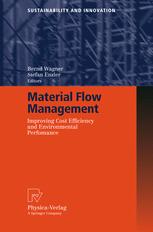 Material Flow Management Improving Cost Efficiency And Environmental Performance 1st Edition Kristin Hinz Ba Auth