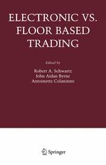 Electronic Vs Floor Based Trading 1st Edition Avner Wolf Puneet Handa