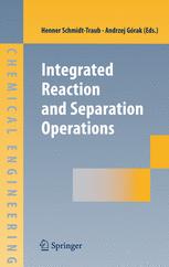 Integrated Reaction And Separation Operations Modelling And Experimental Validation 1st Edition Professor Dring Henner Schmidttraub