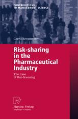 Risksharing In The Pharmaceutical Industry The Case Of Outlicensing 1st Edition Dr Gerrit Reepmeyer Auth