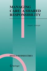 Managing Care A Shared Responsibility 1st Edition L Joseph Verheijde Auth