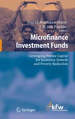 Microfinance Investment Funds Leveraging Private Capital For Economic Growth And Poverty Reduction 1st Edition Norbert Kloppenburg Auth