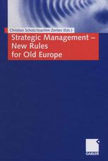Strategic Management New Rules For Old Europe Univprofessor Dr Udo Broll